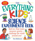 The Everything Kids’ Science Experiments Activity Book